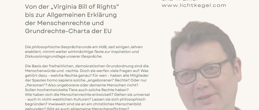 Poster for a philosophical discussion on human rights, led by Prof. Dr. Markus Riedenauer MA, a theologian and high school professor. The event is on Thursday, April 30, 2026, at 7 PM, discussing from the Virginia Bill of Rights to the Universal Declaration of Human Rights and the EU Charter of Fundamental Rights.