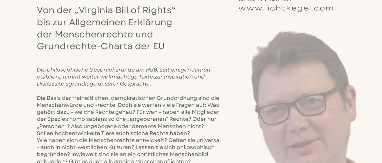 Plakat für eine philosophische Gesprächsrunde über Menschenrechte, geleitet von Prof. Dr. Markus Riedenauer MA, einem Theologen und Hochschuldozenten. Die Veranstaltung ist am Donnerstag, 30. April 2026, um 19 Uhr und diskutiert von der Virginia Bill of Rights bis zur Allgemeinen Erklärung der Menschenrechte und der Grundrechte-Charta der EU.