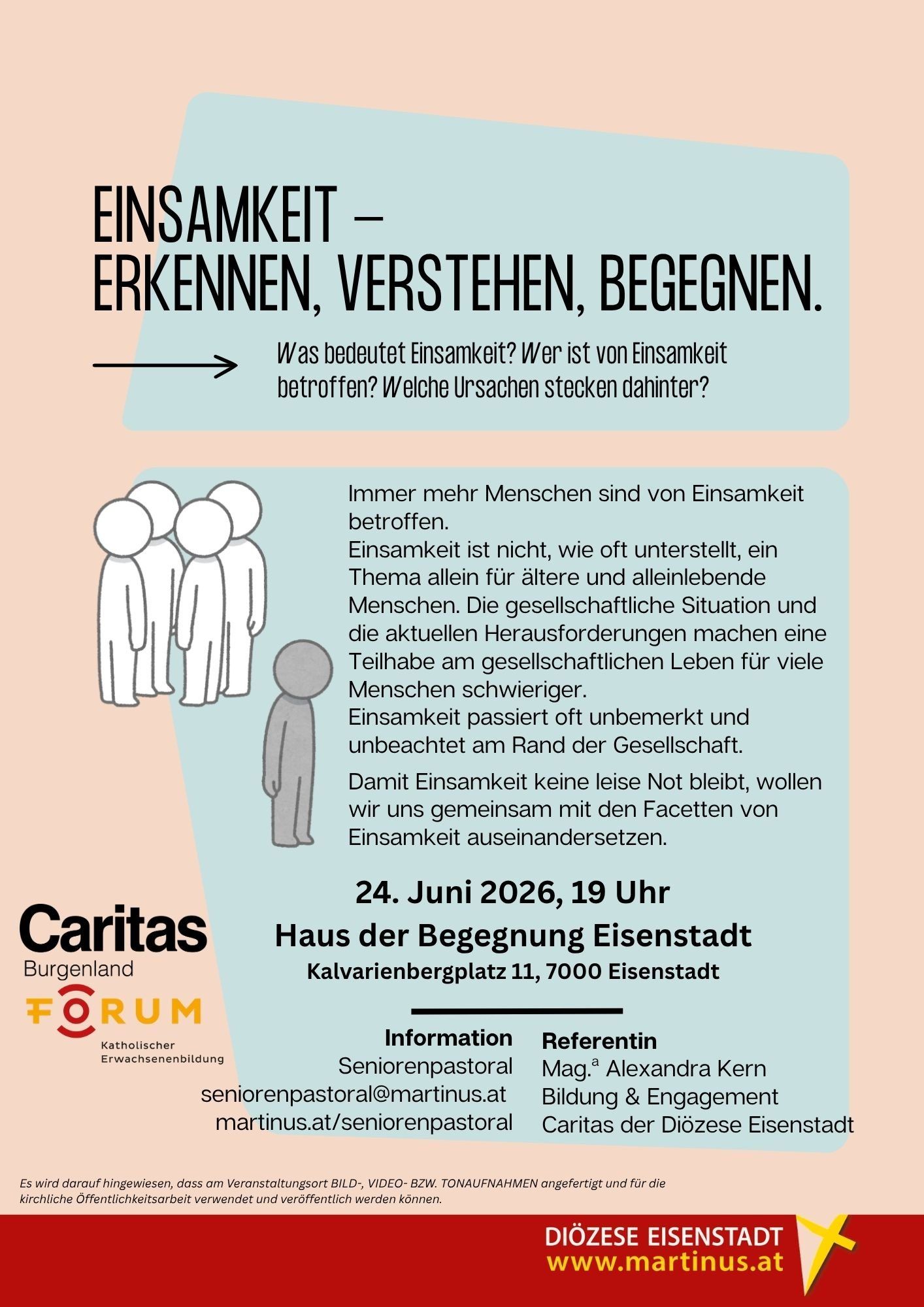 Plakat über Einsamkeit mit dem Caritas Forum Logo. Es bespricht, was Einsamkeit bedeutet, wer betroffen ist und die Ursachen. Die Veranstaltung findet am 24. Juni 2026 um 19 Uhr im Haus der Begegnung Eisenstadt statt.