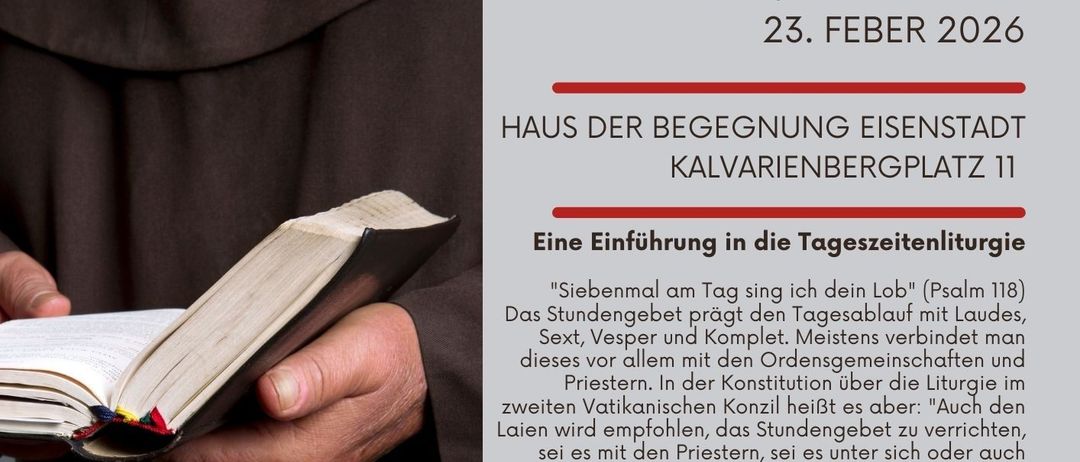 Ein Bild zeigt eine Person, die ein Buch mit dem Titel 'Stundengebet' hält. Es enthält Details zu einer religiösen Veranstaltung am 23. Februar 2026 und einen Zitat über die Liturgie. Ein QR-Code ist für weitere Informationen vorhanden.