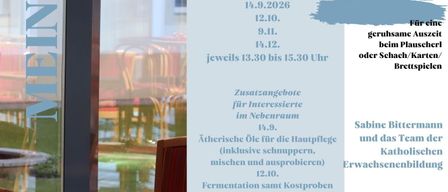 Plakat zur Eröffnung des Clubs im Haus der Begegnung. Zeiten sind 13:30-15:30 am 14.9, 12.10, 9.11 und 14.12. Aktivitäten umfassen Ätherölmassage, Fermentation und Gedächtnisspiele. Kontaktieren Sie Sabine Bittermann für weitere Informationen.