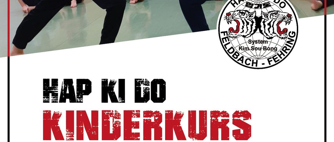 Werbung für einen Hap Ki Do Kinderkurs mit Kindern, die Kampfsport üben. Kurs für Kinder von 6 bis 12 Jahren, Beginn am 4. März 2026. Anmeldenummer: 0699/17090712.