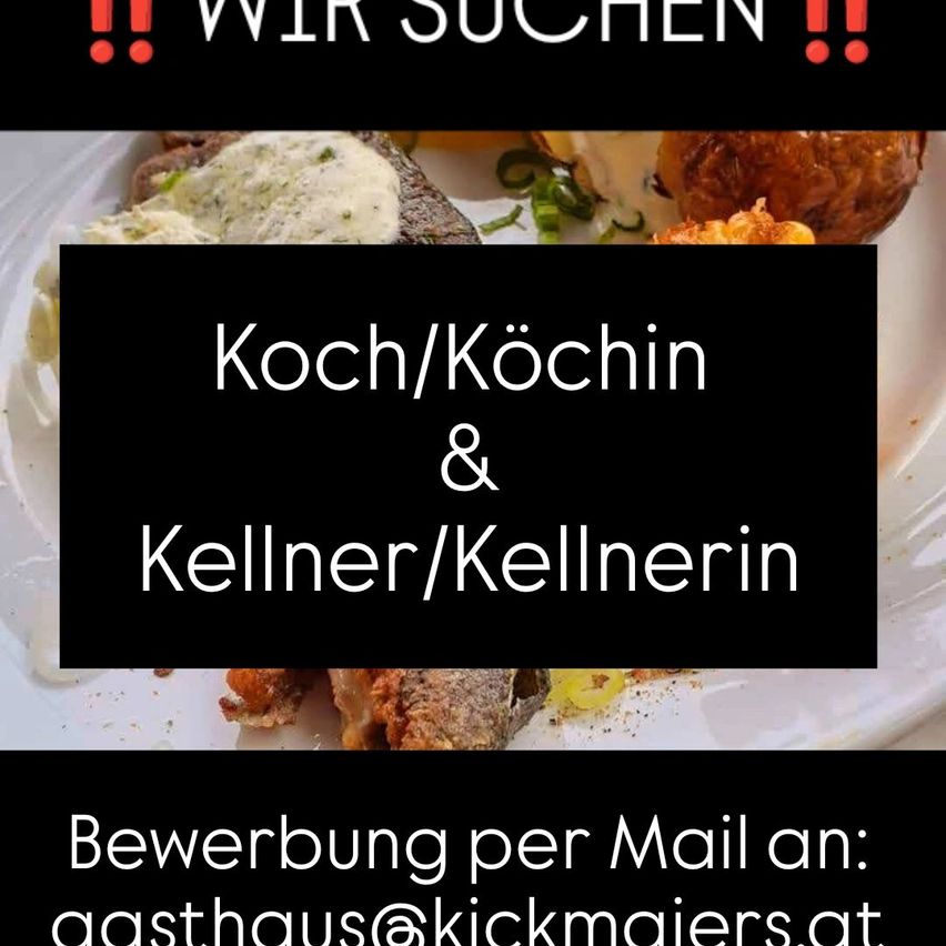 Stellenausschreibung für Koch und Kellner/Kellnerin, mit einem Bild eines Gerichts und einer E-Mail-Adresse zur Bewerbung.