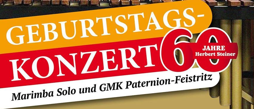 Plakat für das 60. Geburtstagskonzert mit einem Marimbaspieler und der GMK Paternion-Feistritz Band. Termin ist Freitag, 5. September 2025, um 18:00 Uhr.