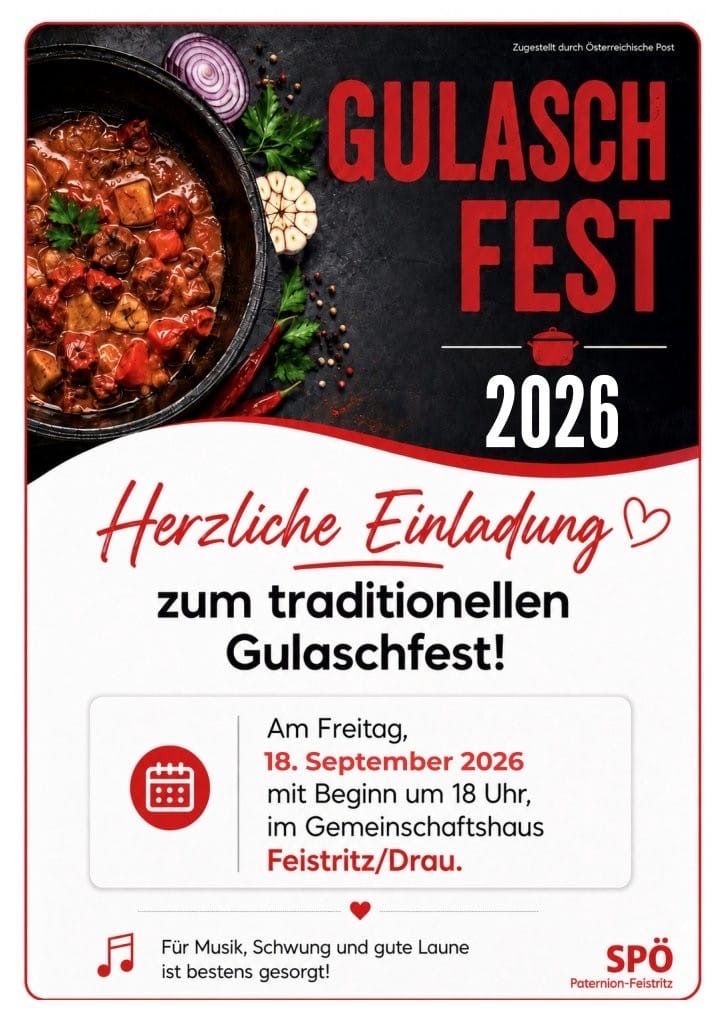Plakat für ein traditionelles Gulaschfest im Jahr 2026, mit einer Schüssel Gulasch, Gemüse und Gewürzen. Die Veranstaltung findet am Freitag, 18. September, ab 18 Uhr im Gemeindehaus in Feistritz/Drau statt.