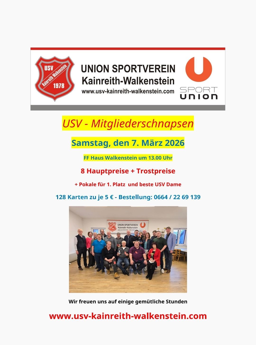 Eine Ankündigung für USV-Mitgliederschnapsen am 7. März 2026 im FF Haus Walkenstein. Beinhaltet 8 Hauptpreise, 8 Trostpreise und Pokale für den 1. Platz und die beste USV Dame. Karten kosten 5 Euro, Bestellung unter 0664/22 69 139. Zeigt ein Foto einer Gruppe von Menschen.