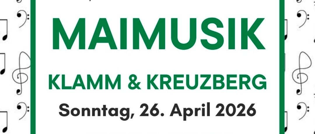 Eine Anzeige für das Maimusik-Event des Kreuzberger Musikvereins mit Noten und Logo, geplant für den 26. April und 1. Mai 2026 in Breitenstein. Die Bildunterschrift lautet 'Wir freuen uns, wenn Sie die Tradition mit uns aufrecht erhalten!'.
