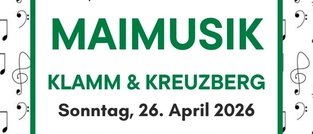 Eine Anzeige für das Maimusik-Event des Kreuzberger Musikvereins mit Noten und Logo, geplant für den 26. April und 1. Mai 2026 in Breitenstein. Die Bildunterschrift lautet 'Wir freuen uns, wenn Sie die Tradition mit uns aufrecht erhalten!'.