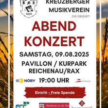 Eine Anzeige für den Kreuzberger Musikverein zeigt ein Abendkonzert am Samstag, 09.08.2025, um 19:00 Uhr. Die Veranstaltung findet im Pavillon/Kurpark in Reichenau/Rax statt. Der Eintritt ist frei.