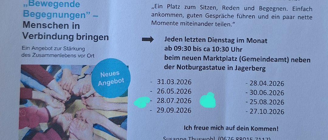 Ein Flyer mit einem blauen Kreis und dem Text 'Neues Angebot' lädt zur Teilnahme an einem Treffen am neuen Marktplatz in Jagerberg zu bestimmten Terminen ein. Es zeigt eine Gruppe von Händen und erwähnt Susanne Thuswohls Kontaktdaten.
