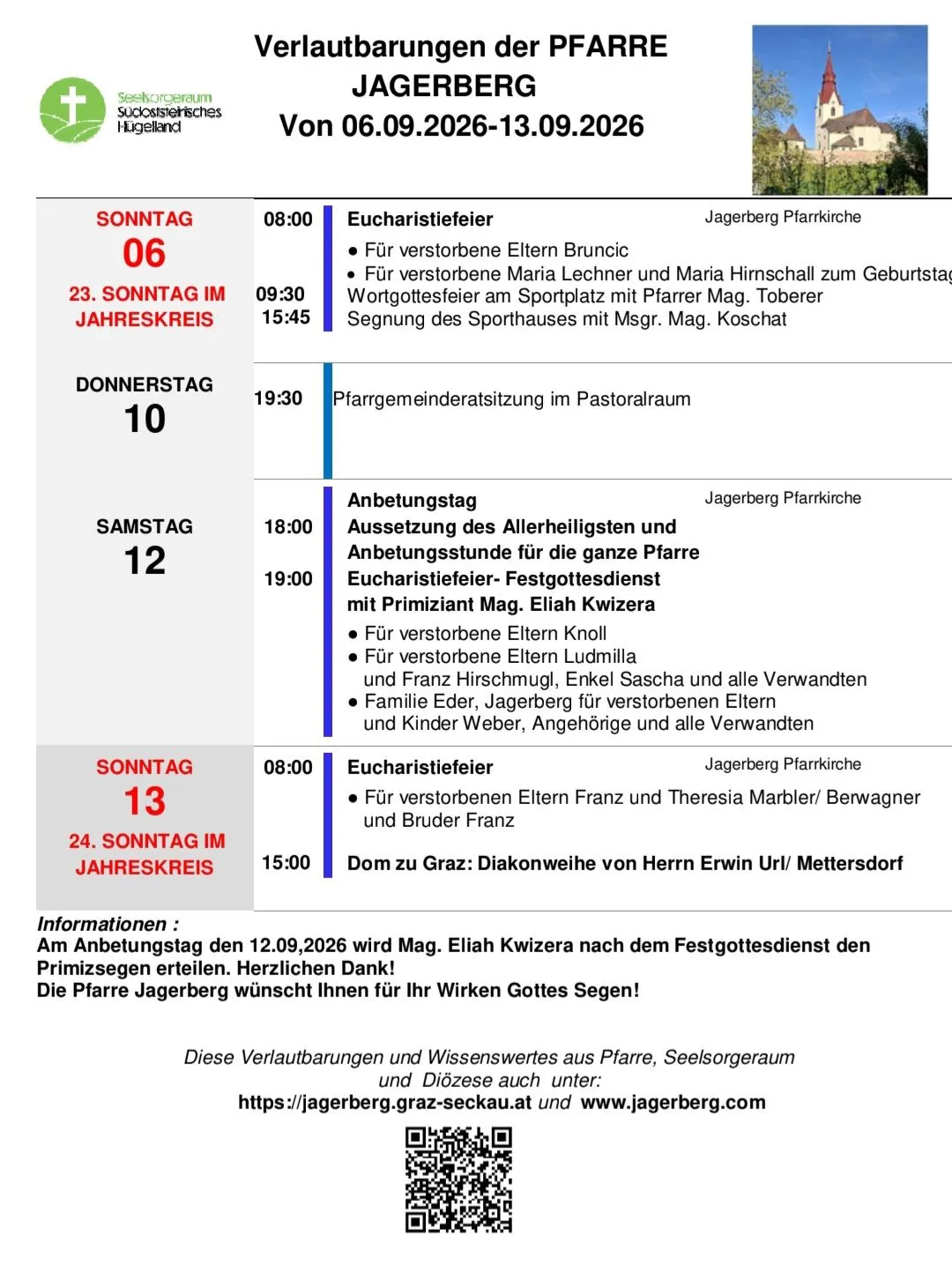 Ein Zeitplan religiöser Veranstaltungen in der Jagerberg Pfarrkirche umfasst Messen für verstorbene Eltern, eine Segenszeremonie und eine Diakonenordination. Die Veranstaltungen reichen von Sonntag bis Samstag, mit spezifischen Zeiten und Details für jeden.