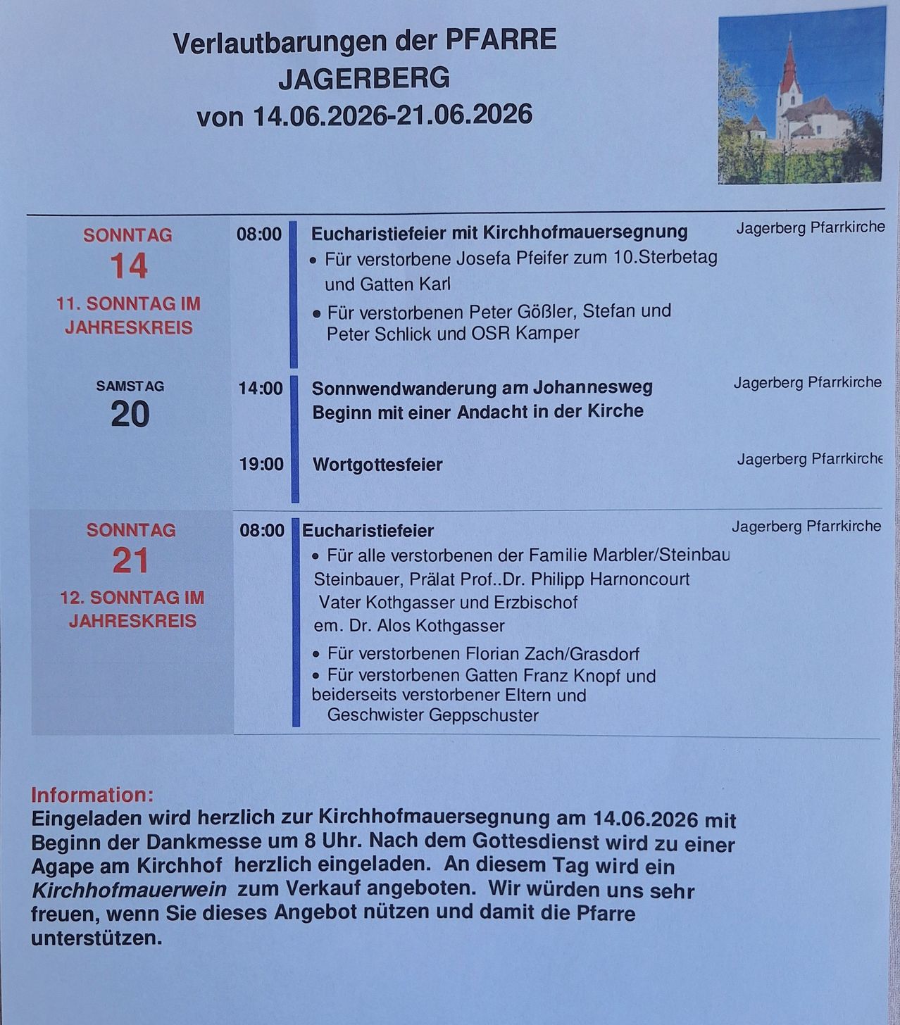 Das Bild zeigt einen Zeitplan für religiöse Veranstaltungen vom 14.06.2026 bis 21.06.2026. Es listet Eucharistiefeiern und Gedenkgottesdienste für Verstorbene auf, einschließlich einer Kirchweihzeremonie am 14.06.2026. Zusätzliche Ereignisse umfassen einen Sonntagszug und ein Wort des Dankes. Der Text ist auf Deutsch geschrieben.