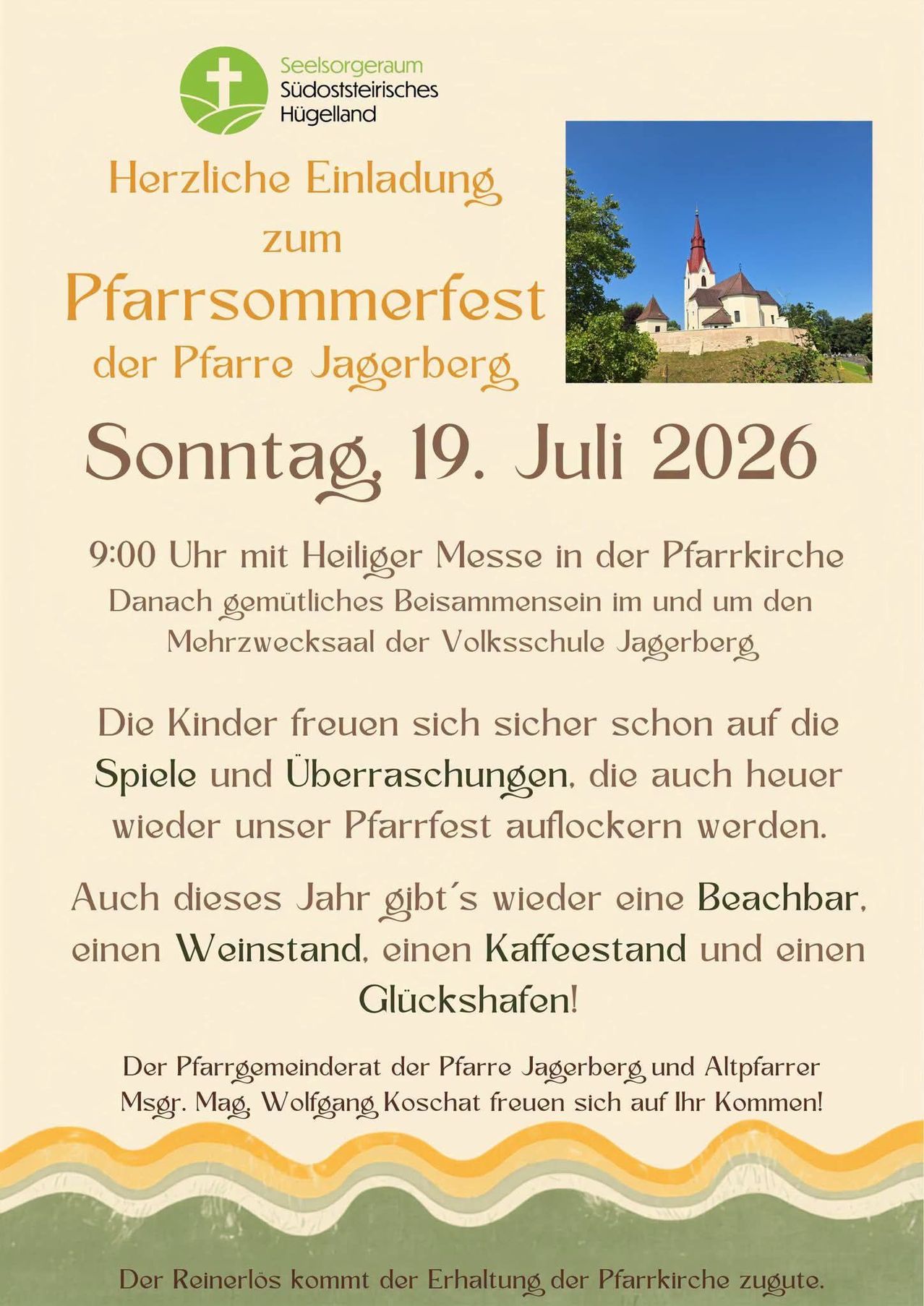 Poster for the Pfarrsommerfest of the Pfarre Jagerberg on Sunday, July 19, 2026 at 9:00 AM. Holy Mass in the Pfarrkirche followed by a gathering in the Mehrzwecksaal of the Volksschule Jagerberg. The children eagerly await the games and surprises.