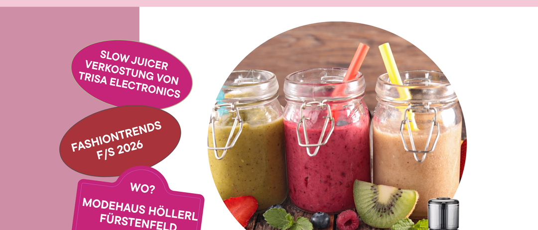 Veranstaltungsplakat für Glow Inside Out mit RED ZAC MEIER am 6. Februar 2026 um 14:00. Das Bild zeigt drei Smoothies in Gläsern mit Strohhalmen, neben einem Slow Juicer. Hervorgehobene Abschnitte umfassen eine Saftverkostung, Modetrends für Frühling/Sommer 2026 und einen Ort im Modehaus Hollerl Furstenfeld.