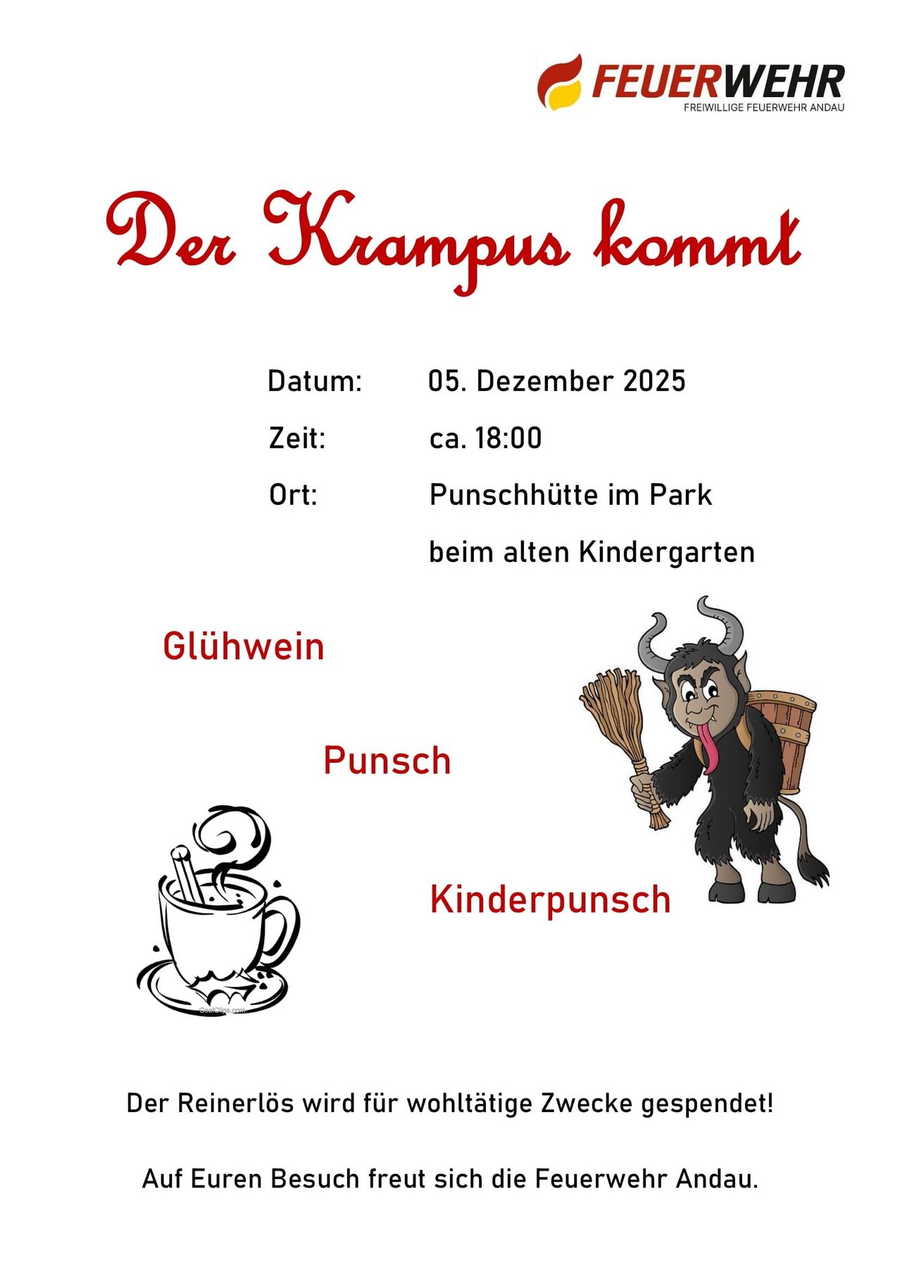 Das Krampus-Event ist für den 5. Dezember 2025 um etwa 18:00 Uhr geplant. Der Ort ist die Punschhütte im Park beim alten Kindergarten. Das Event bietet Glühwein und Punsch, einschließlich eines speziellen Kinderpunsch.