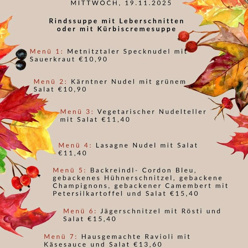 Menu for Wednesday, November 19, 2025, featuring beef soup with liver dumplings or pumpkin cream soup. Menu options include meat-flavored dumplings with sauerkraut, Carinthian noodle with green salad, vegetarian noodle with salad, lasagna noodle with salad, backround chicken cordon bleu with salad, hunter's meatball with salad, and homemade ravioli with cheese sauce and salad.