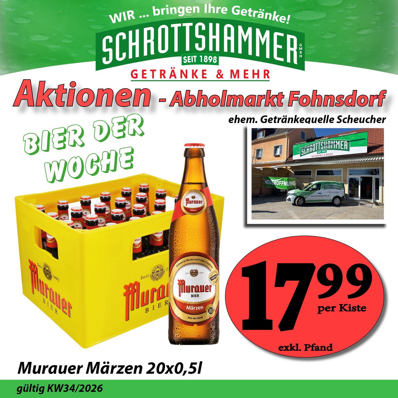 Eine Werbung für Schrotthammers wöchentliches Bier, mit einer Flasche Murauer Bier, einem gelben Kasten mit mehreren Flaschen und einem Preisschild von 17,99 pro Kasten. Die Werbung enthält auch ein Bild eines Gebäudes und eines Lieferwagens.
