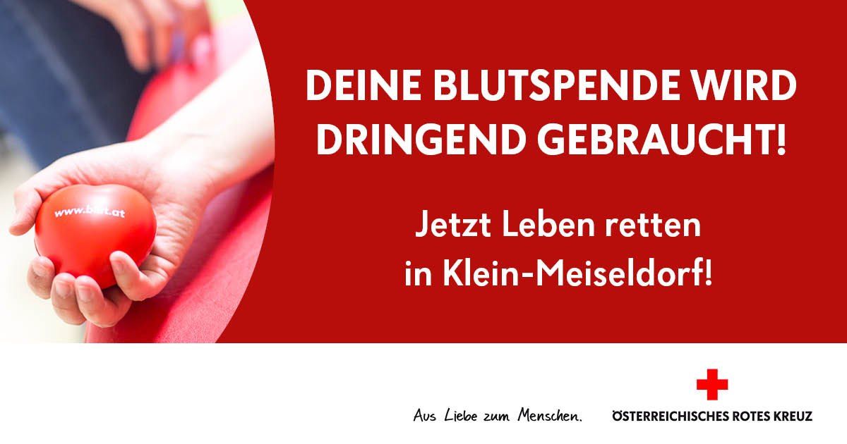A red banner with white text reads 'Your blood donation urgently needed. Now, life is saved in Klein-Meiseldorf.' A hand is shown on the left side of the banner.