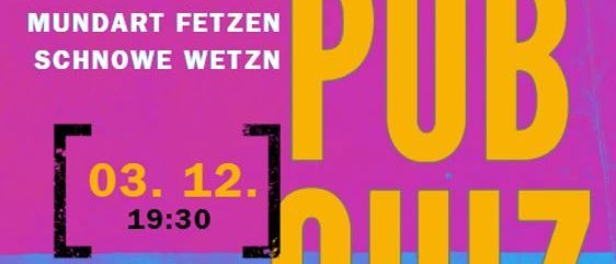 Werbung für ein Pub-Quiz im Cafe Wohnzimmer Saalfelden am 3. Dezember, Beginn um 19:30. Der Text 'PUB QUIZ' ist prominent angezeigt.