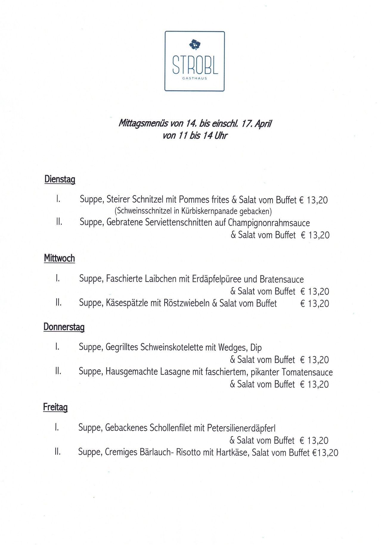 The lunch menu from April 14 to April 17, from 11 to 2 PM, offers dishes like pork chop with fries and salad, and roasted chicken on a champagne sauce. Prices are 13.20 euros each.