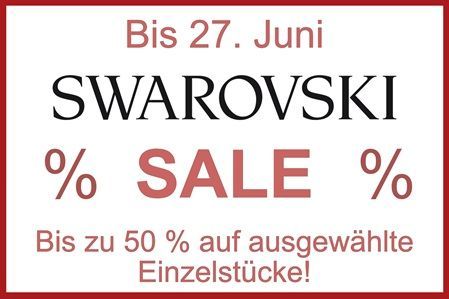 Swarovski-Sale bis zum 27. Juni. Bis zu 50% auf ausgewählte Einzelstücke!