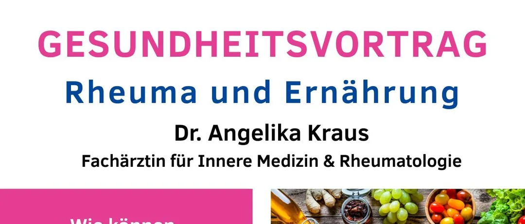 Werbeposter für einen Vortrag von Dr. Angelika Kraus über Autoimmunprozesse und Ernährung bei Rheuma. Die Veranstaltung findet im Hotel Post, Familie Ebner statt. Datum und Uhrzeit sind Mittwoch, 29. April, 18:30 Uhr. Der Eintritt beträgt 5 Euro für Mitglieder.