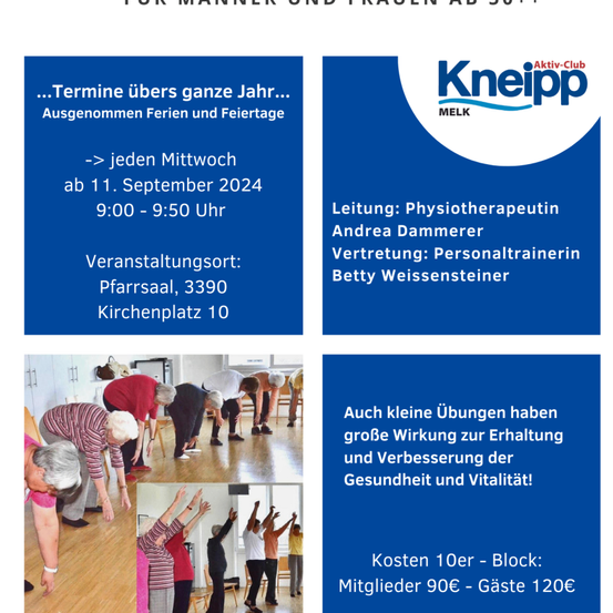Werbeposter für Kneipp Aktiv-Club-Sitzungen für Männer und Frauen über 50. Die Sitzungen finden jeden Mittwoch von 9:00 bis 9:50 Uhr statt, Feiertage ausgenommen. Der Veranstaltungsort ist Pfarrsaal, 3390 Kirchenplatz 10. Die Sitzung wird von der Physiotherapeutin Andrea Dammerer und der Personal Trainerin Betty Weissensteiner geleitet.