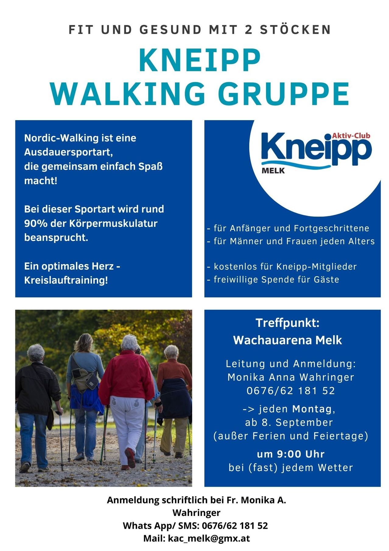 Das Poster bewirbt eine Walking-Gruppe für Nordic Walking, offen für Anfänger und Fortgeschrittene, kostenlos für Clubmitglieder, freiwillige Spenden für Gäste. Treffpunkt Wachauarena Melk. Kontakt Monika Anna Wahringer. Treffen jeden Montag ab 8. September.