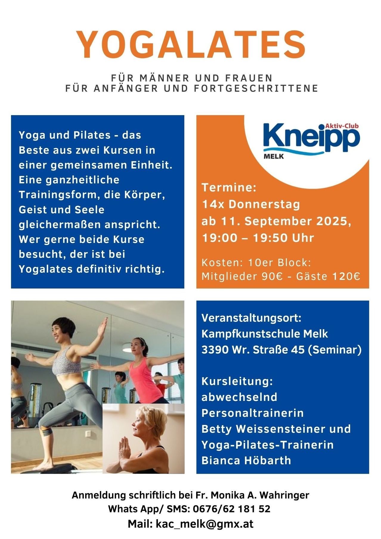 Gemeinsame Yoga- und Pilates-Kurse für Anfänger und Fortgeschrittene. Bietet eine ganzheitliche Trainingsform, geeignet für Körper, Geist und Seele. Jeden Donnerstag ab 11. September 2025, 19:00-19:50 Uhr. Kosten: 10€ pro Block. Ausgerichtet in der Kampfkunstschule Melk.