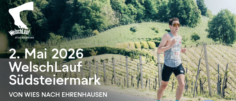 Werbung für WelschLauf Südsteiermark. Ein Läufer ist abgebildet, der auf einer malerischen Route läuft. Das Datum ist der 2. Mai 2026. Die Veranstaltung findet in Ehrenhausen, Südsteiermark statt.