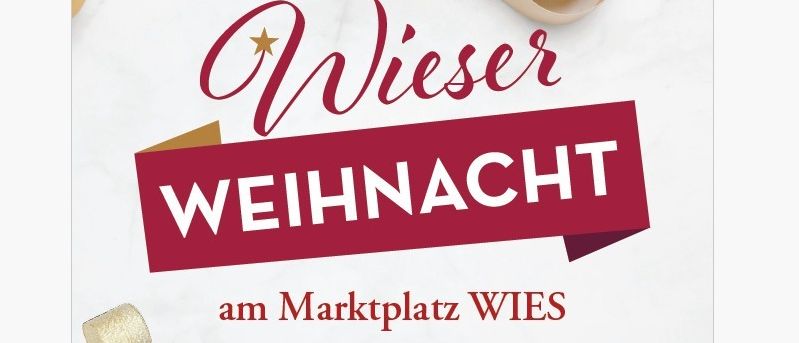 Weihnachtsmarkt-Werbung in Rot und Gold mit Ornamenten auf weißem Marmorhintergrund. Es steht 'Wieser WEIHNACHT am Marktplatz WIES'.