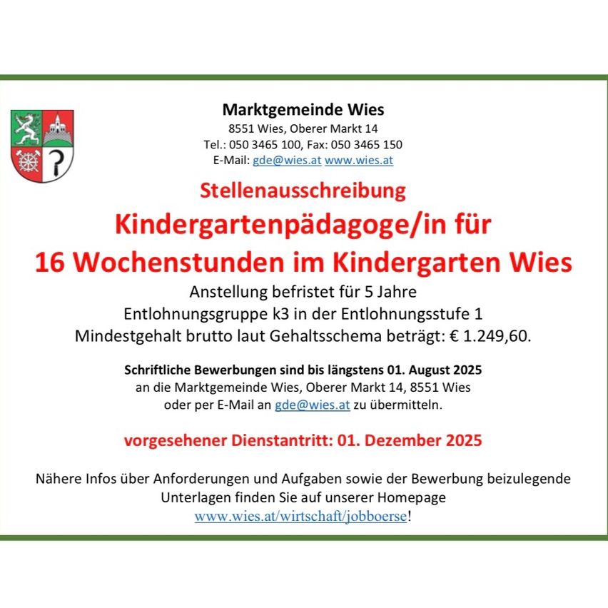 Ausschreibung für eine Stelle als Kindergartenpädagoge/in. Es bietet eine fünfjährige Position mit einem Bruttogehalt von 1.249,60 Euro. Die Mindestbewerbungsfrist ist der 1. August 2025 und der voraussichtliche Beginn ist der 1. Dezember 2025. Kontaktdaten sind angegeben.