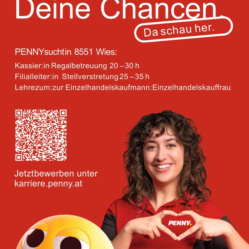 Penny sucht Mitarbeiter in Wies. Bewerbungen für Kassierer mit 20-30 Stunden oder für Filialleiter mit 25-35 Stunden. Schulungen verfügbar. QR-Code für einfache Bewerbung.