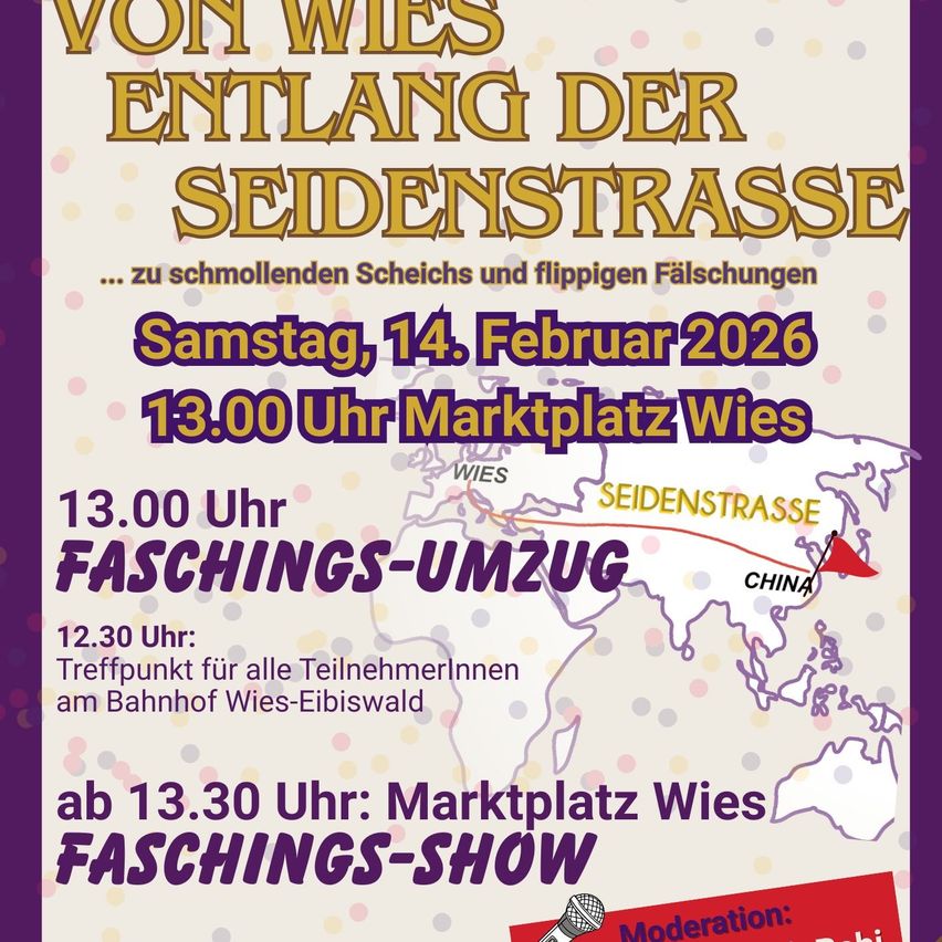 Poster for Faschings-Umzug event on February 14, 2026, starting at 13:00 at the Marktplatz Wies. Participants meet at 12:30 at the railway station. The event begins at 13:30 on the square.