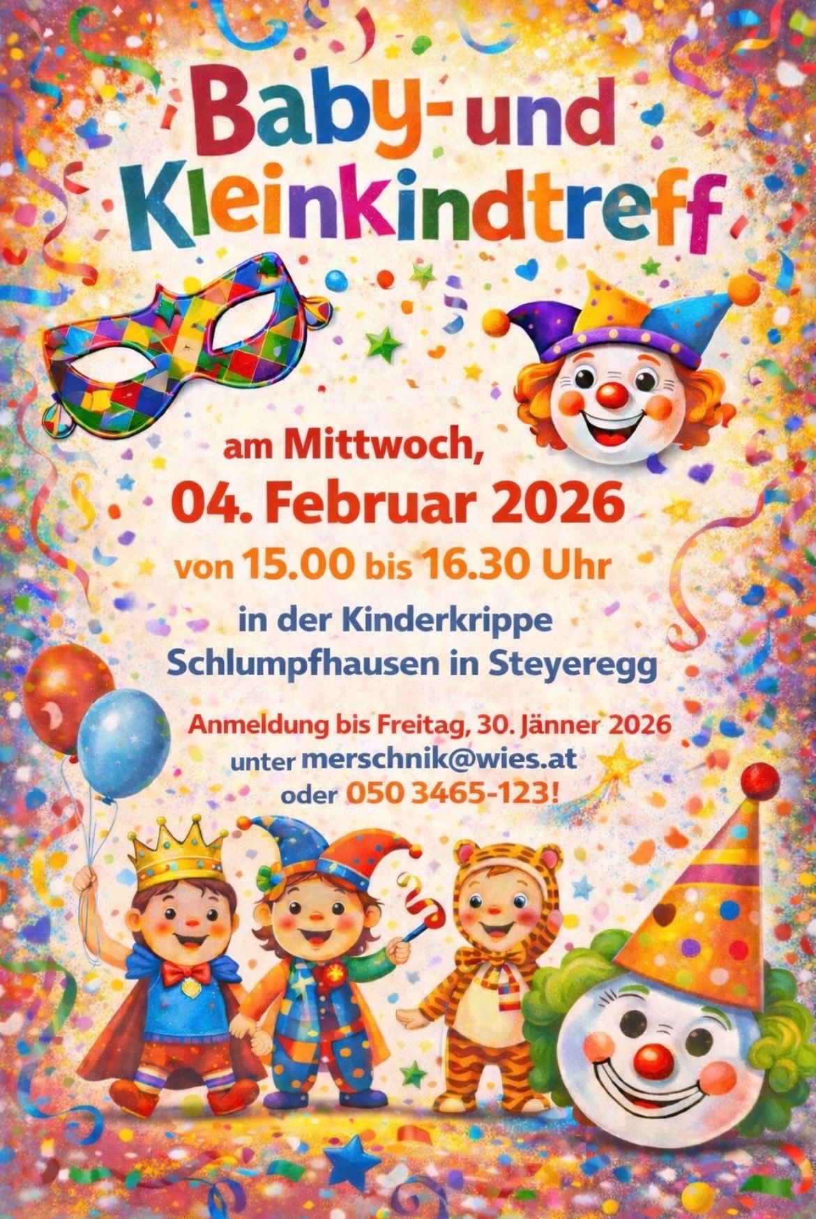 Plakat für eine Kinderfaschingsveranstaltung am 4. Februar 2026 von 15:00 bis 16:30 Uhr in Schlempfhausen, Steyeregg. Mit bunten Masken, Clowns und Kindern in Kostümen. Anmeldung bis Freitag, 30. Jänner 2026.