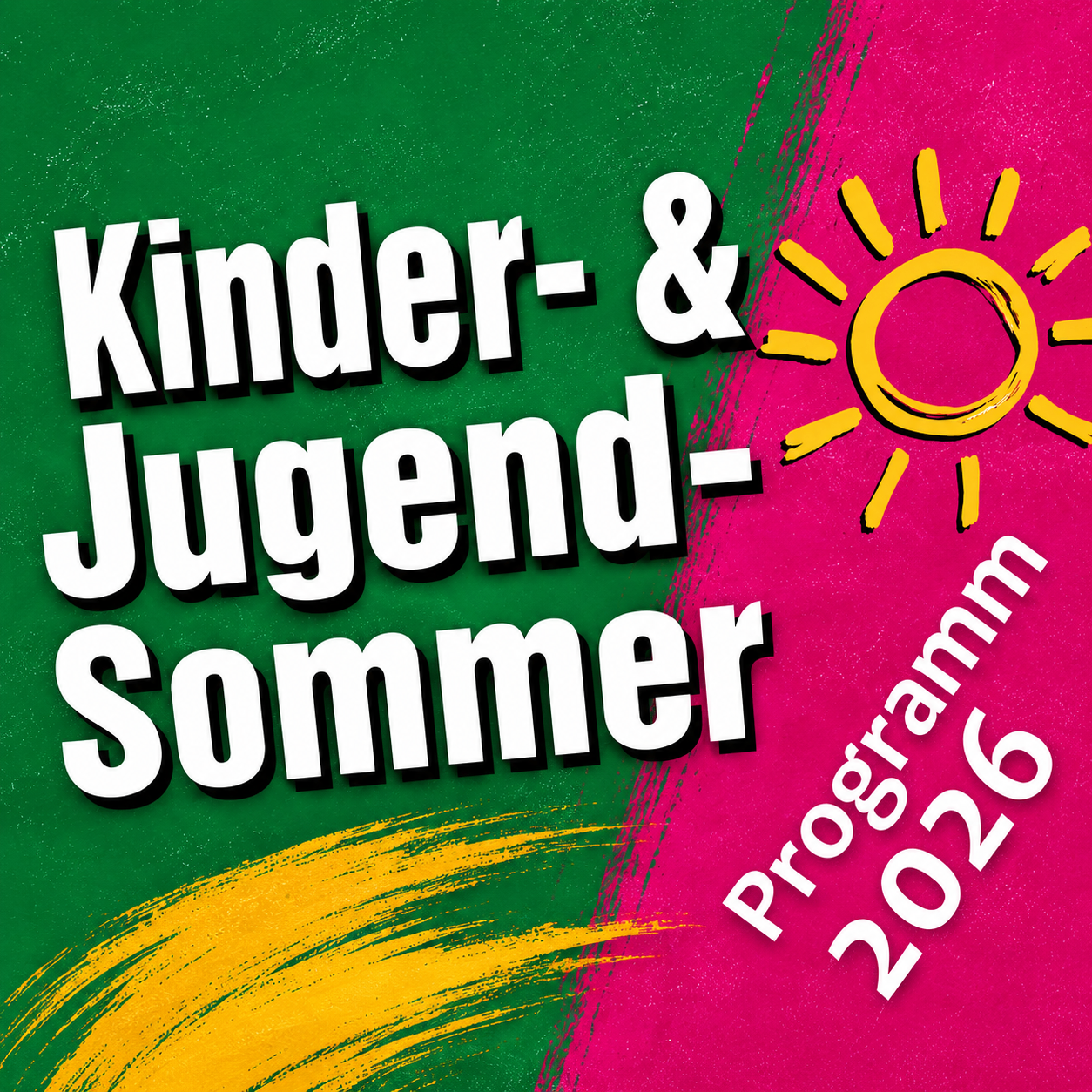 Das Poster bewirbt das 'Kinder- und Jugend-Sommer' Programm für 2026. Es zeigt eine strahlende Sonne und farbenfrohe Pinselstriche.