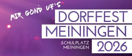 Ein Plakat für Dorffest Meiningen 2026 mit lila Hintergrund und weißer Schrift. Oben steht 'Mir Gond Uf's Dorffest Meiningen'. Unten ist 'Schulplatz Meiningen' in Weiß geschrieben. Die Jahreszahl '2026' steht rechts unten.