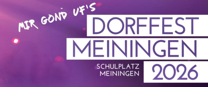 Ein Plakat für Dorffest Meiningen 2026 mit lila Hintergrund und weißer Schrift. Oben steht 'Mir Gond Uf's Dorffest Meiningen'. Unten ist 'Schulplatz Meiningen' in Weiß geschrieben. Die Jahreszahl '2026' steht rechts unten.
