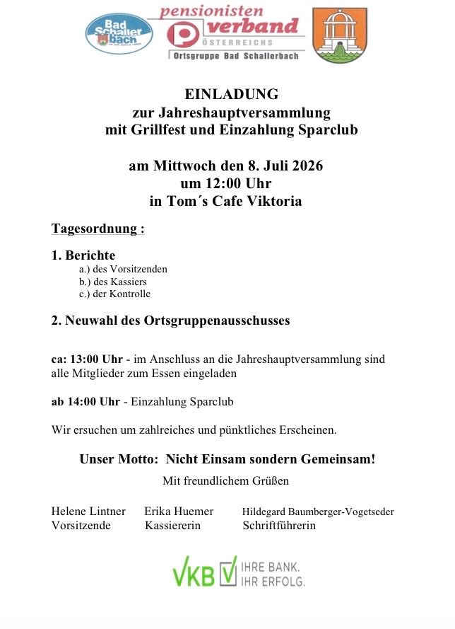Einladung zur Jahreshauptversammlung mit Grillfest und Mitgliedswerbung für Sparclub am Mittwoch, 8. Juli 2026 um 12:00 Uhr im Tom's Café Viktoria. Tagesordnung: Berichte, Neuwahl des Ortsgruppenausschusses, Grillfest, Mitgliedswerbung für Sparclub. Mit freundlichen Grüßen.