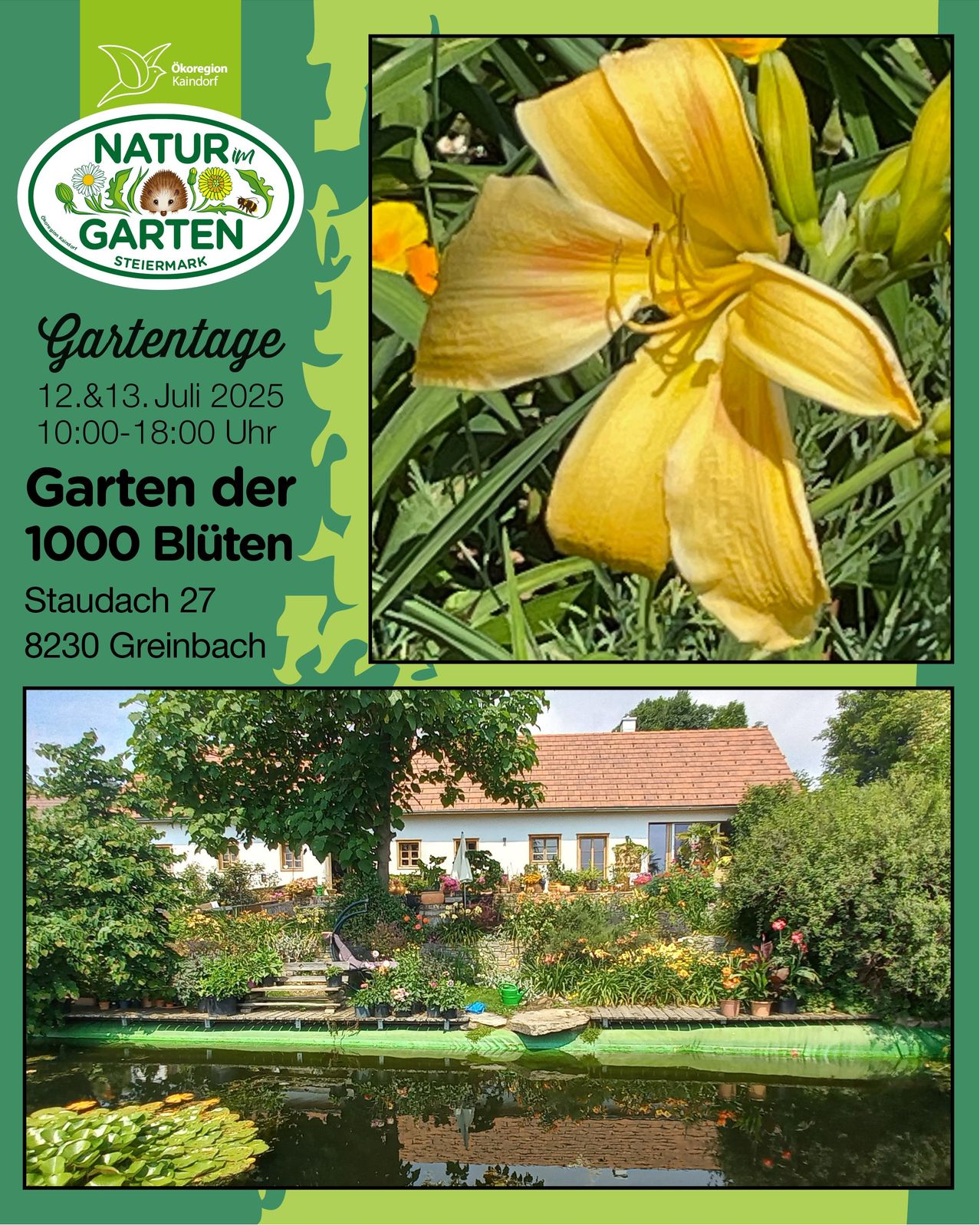 Plakat für Naturgarten Steiermark mit einer gelben Lilie und Garten. Termine: 12.&13. Juli 2025, 10:00-18:00. Ort: Staudach 27, 8230 Greinbach.