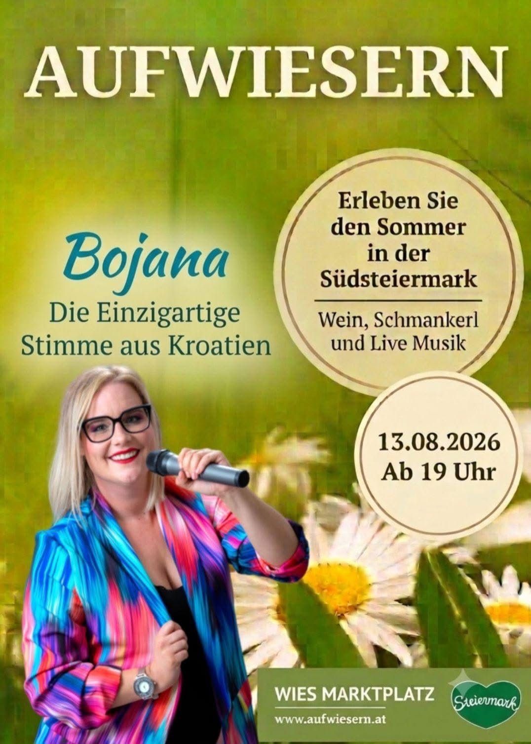 Ein Poster mit einer Frau, die in ein Mikrofon singt, vor einem farbenfrohen Hintergrund aus Blumen und grünem Gras. Der Text lautet Bojana, Die einzigartige Stimme aus Kroatien. Veranstaltungsdatum 13.08.2026, Beginn um 19:00 Uhr.