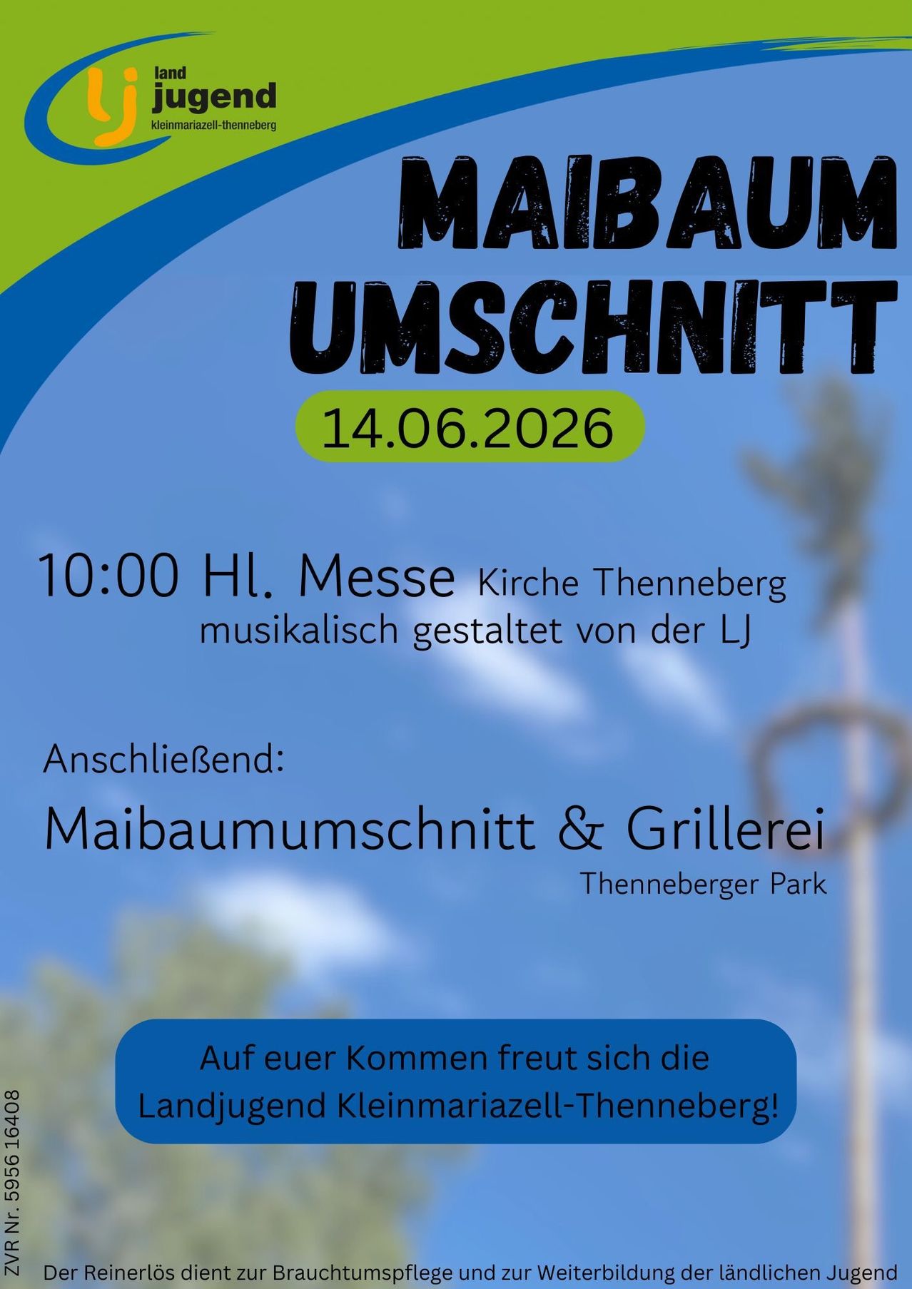 Plakat für Maibaumumschnitt-Veranstaltung am 14.06.2026 um 10:00 Uhr. Beinhaltet eine Kirchenmesse und einen musikalischen Auftritt des Chores. Anschließend folgt ein Grillfest im Thennberger Park.