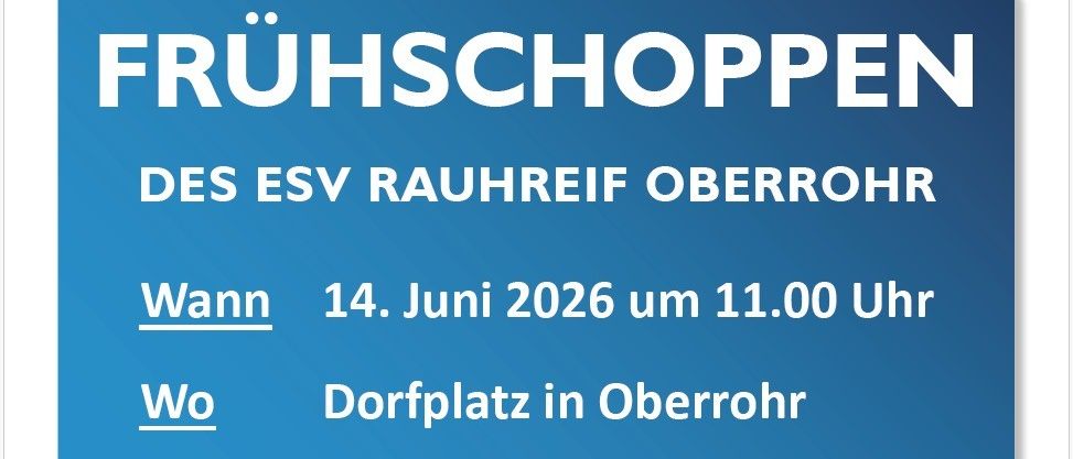 Eine Anzeige für die ESVV Rauchreif Oberrohr Veranstaltung am 14. Juni 2026 um 11:00 Uhr. Das Event findet auf dem Dorfplatz in Oberrohr statt mit Ortskapelle Unterrohr Musik. Features beinhalten Hüpfburg, Mehlspeise, Weinkost, Spritzerbar, Verlust und Wertvoller Sachpreise. Ein Samsung Fernseher ist der Hauptpreis.