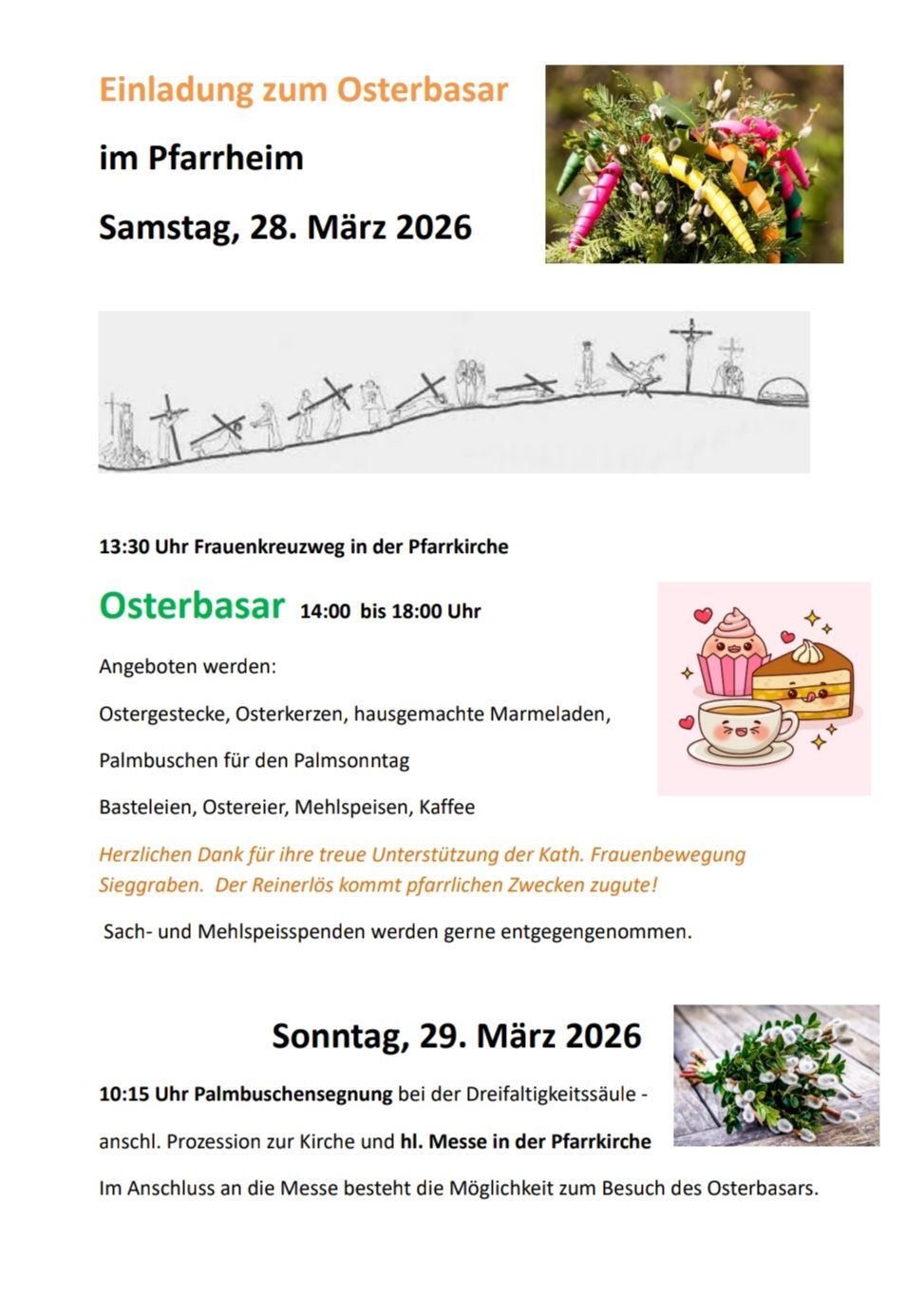 Plakat für ein Osterevent. Samstag, 28. März 2026, 13:30 Uhr Frauenkreuzweg in der Pfarrkirche. Osterbasar 14:00 bis 18:00 Uhr. Angeboten werden: Ostergestecke, Osterkerzen, hausgemachte Marmeladen, Palmbuschen für den Palmsonntag. Basteleien, Ostereier, Mehlspeisen, Kaffee. Sonntag, 29. März 2026, 10:15 Uhr Palmbuschensegnung bei der Dreifaltigkeitssäule.
