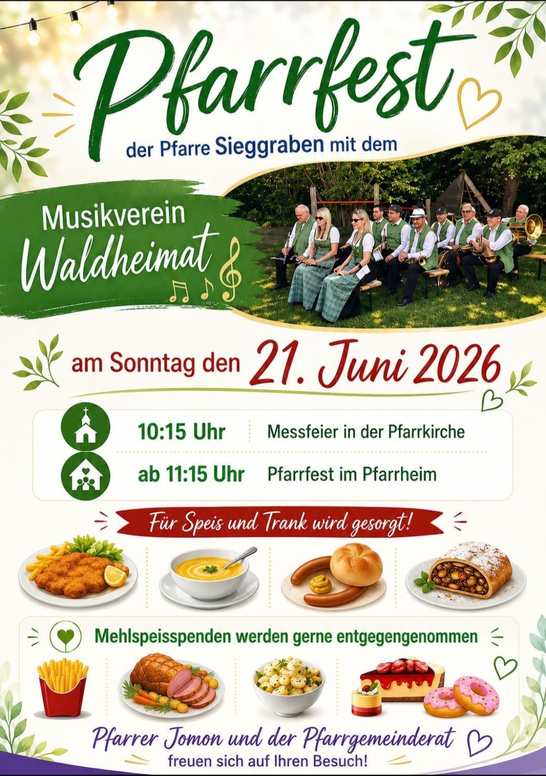 Plakat für das Pfarre Sieggraben-Event mit dem Musikverein Waldheimat. Geplant für Sonntag, 21. Juni 2026. Enthält eine Messe um 10:15 Uhr, gefolgt von einem Pfarrfest um 11:15 Uhr. Essen und Getränke werden bereitgestellt.