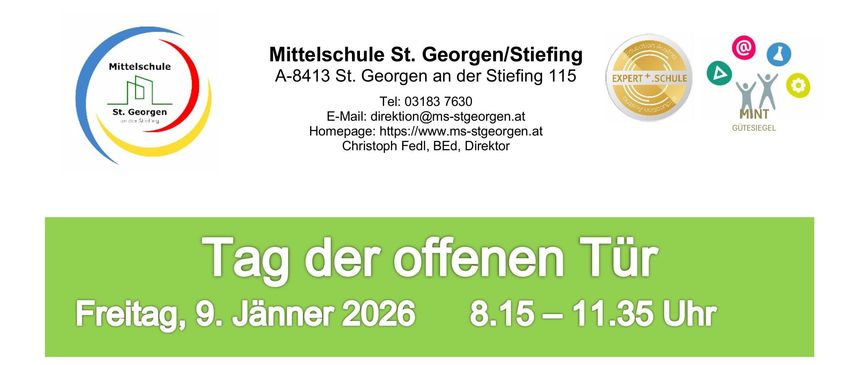 Plakat für die Mittelschule St. Georgen/Stiefing. Kontakt: Christoph Fedl, Direktor. Tag der offenen Tür 2026, 8.15 bis 11.