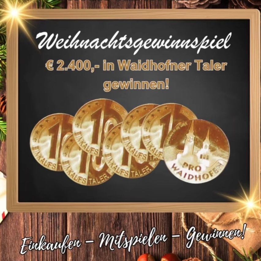 A chalkboard displays a Christmas giveaway contest offering 2,400 euros in Waidhofner Taler. Four golden coins are shown, each with a star and text. Below, a prompt encourages purchasing, participating, and winning.