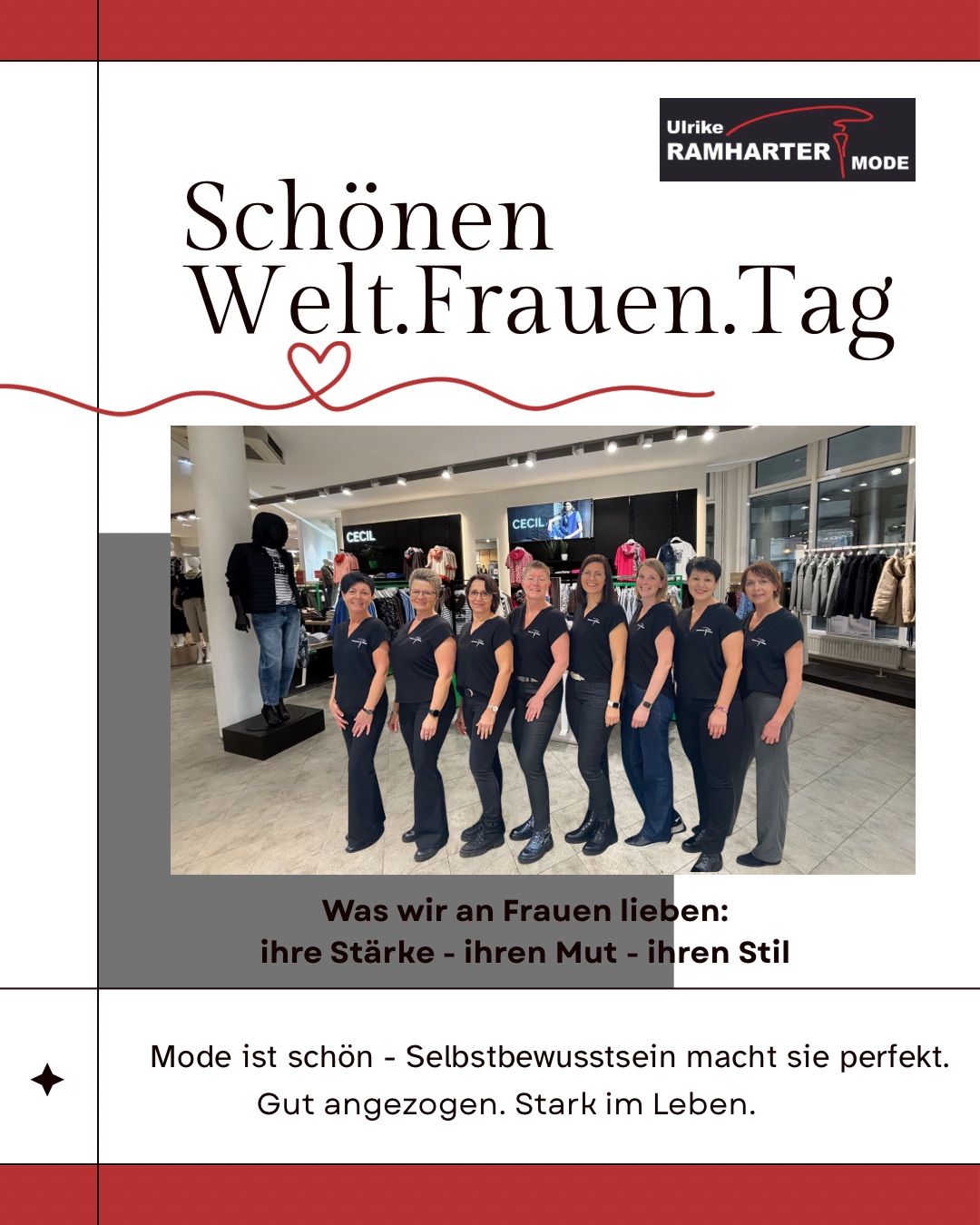 Plakat zum Internationalen Frauentag mit einer Gruppe von Frauen in einem Bekleidungsgeschäft, die passende Outfits tragen. Der Bilduntertitel lautet: 'Was wir an Frauen lieben: ihre Stärke - ihren Mut - ihren Stil.' Das Bild ist von dekorativen roten Linien umgeben.