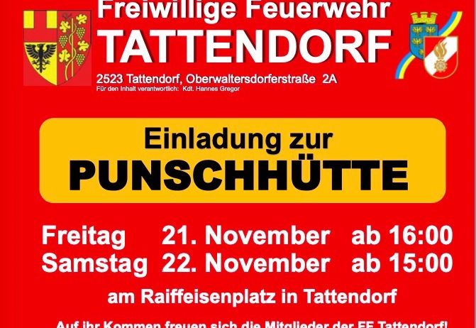 Ein roter Plakat lädt zur Punschhütte am Freitag, 21. November um 16:00 Uhr und Samstag, 22. November um 15:00 Uhr in Tattendorf, Österreich ein. Der Erlös kommt der Freiwilligen Feuerwehr Tattendorf zugute.
