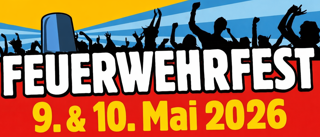 Plakat für die freiwilligen Feuerwehrleute von Tattendorf. Veranstaltung am 9. und 10. Mai 2020.